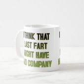 That Last fart Company Funny Mug Koffiemok (Voorkant links)