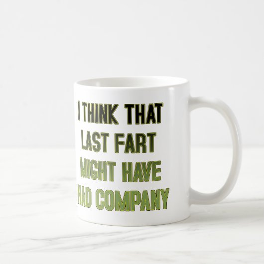 That Last fart Company Funny Mug Koffiemok (Rechts)