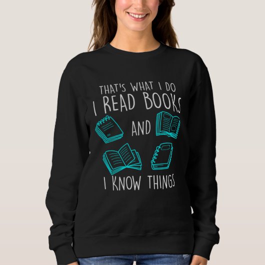 That´s what I do I read Books Book  Booknerd Trui (Voorkant)