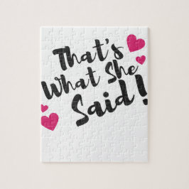 That’s What She Said” Funny– Sarcastic Humor  Legpuzzel