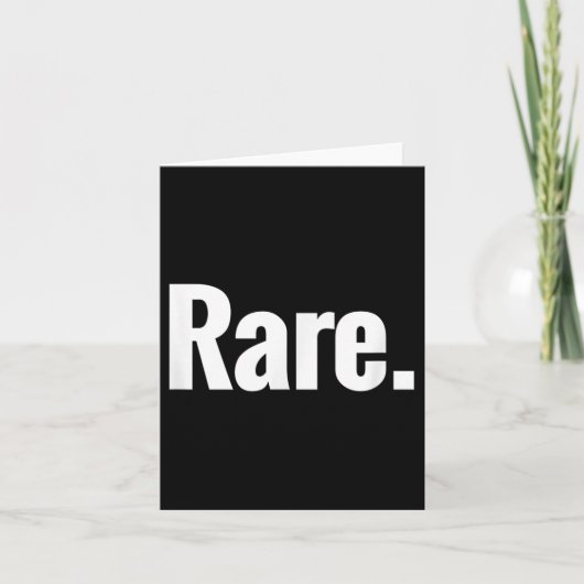 That Says Rare Shirt - A Design That Says Rare  Kaart (Voorkant)