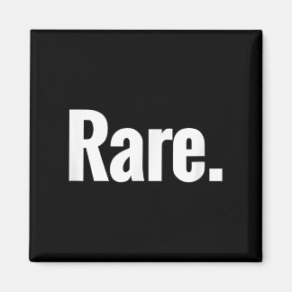 That Says Rare Shirt - A Design That Says Rare  Magneet