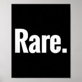 That Says Rare Shirt - A Design That Says Rare  Poster (Voorkant)