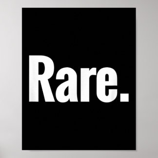 That Says Rare Shirt - A Design That Says Rare  Poster