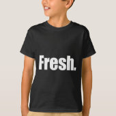 That Says Says Fresh Shirt - A Design That Says Sa (Voorkant)