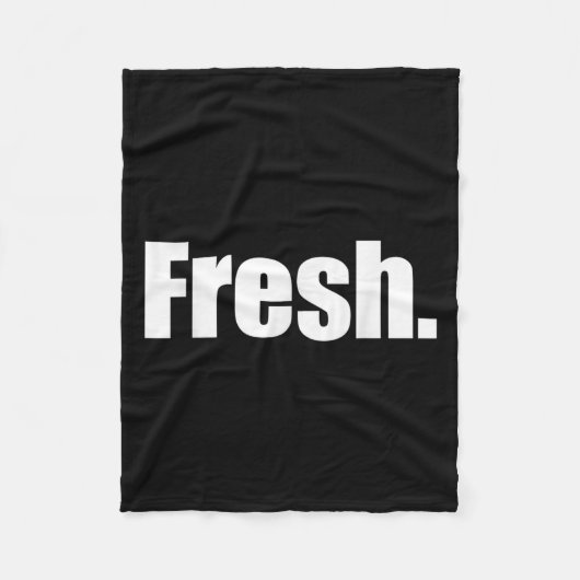 That Says Says Fresh Shirt - A Design That Says Sa Fleece Deken (Voorkant)