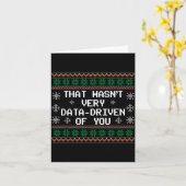 That Wasn't Very Data Driven Of You Christmas Xmas Kaart (Gele Bloem)