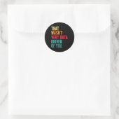 That Wasn't Very Data Driven Of You Funny Data Yst Ronde Sticker (Tas)