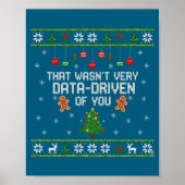 That Wasn't Very Data Driven Of You Ugly Christmas Poster (Voorkant)