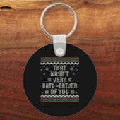 That Wasn't Very Data Driven Of You Ugly Christmas Sleutelhanger (Voorkant)