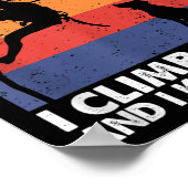 That What I Do I Pet Dogs I Climb Walls &amp; I Kn Poster (Hoek)