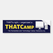 THATCamp Organizer Bumpersticker (Voorkant)