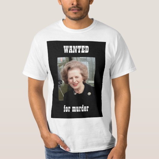 Thatcher WANTED poster T-shirt (Voorkant)