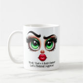 That's A Bold Choice!, Fabulous Eyes Funny Face Koffiemok (Links)