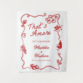 That's Amore Italian Theme Rehearsal Dinner Sign Wandkleed (Voorkant)