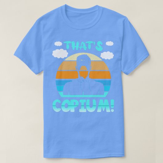 Thats Copium T-shirt (Design voorkant)