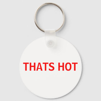 THATS HOT SLEUTELHANGER