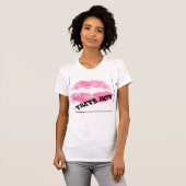Thats Hot T-shirt (Voorkant volledig)