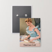 That's How I Roll Button (Voorkant / Achterkant)