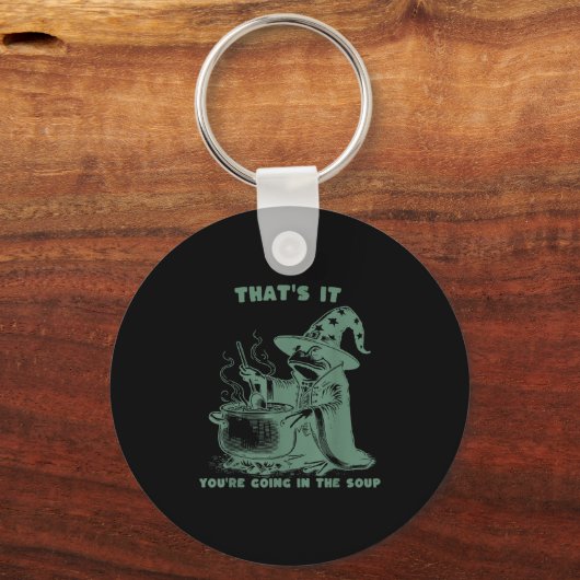 That's It, You're Going In The Soup, Funny Wizard Sleutelhanger (Voorkant)