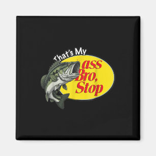  Thats My Bro Stop Funny Gevist Magneet