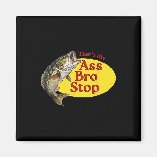  Thats My Bro Stop Funny Gevist Magneet (Voorkant)