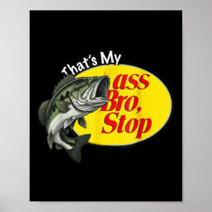  Thats My Bro Stop Funny Gevist Poster