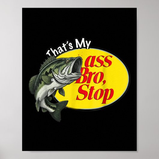  Thats My Bro Stop Funny Gevist Poster (Voorkant)