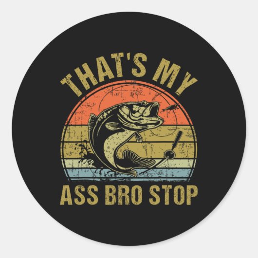 That's My Bro Stop - Funny  Vist Me Ronde Sticker (Voorkant)