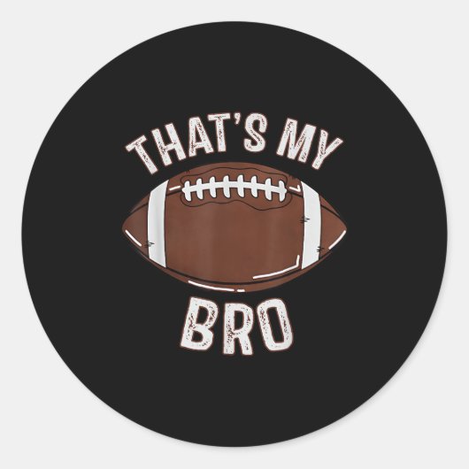 That's My Brother Football Sister Family Game Day Ronde Sticker (Voorkant)