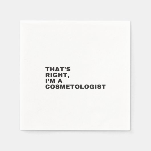 THAT'S RIGHT, I AM A COSMETOLOGIST SERVET (Voorkant)