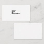 THAT'S RIGHT, I AM A PSYCHOLOGIST VISITEKAARTJE (Voorkant / Achterkant)
