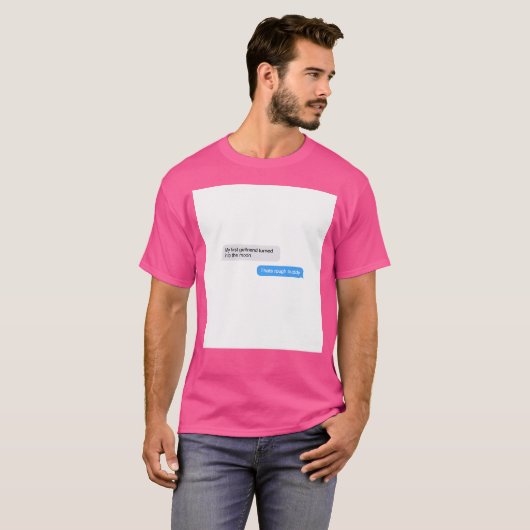 Thats Rough Buddy Quote T-shirt (Voorkant volledig)