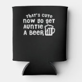 Thats schattig om tante bier te krijgen blikjeskoeler (Voorkant)