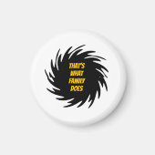 That's What Family Does Magneet (Voorkant)