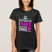 That's what I do cook and know things T-shirt (Voorkant)