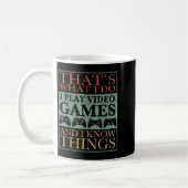 That's What I Do Game Funny Video Games Gift Tee Koffiemok (Links)