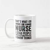 Thats What I Do I Am A Nurse I Stab People Funny  Koffiemok (Links)