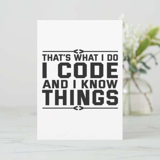 That's What i do I Code and Know Things Funny Gift Feestdagenkaart (Staand voorkant)