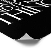 That's What I Do I Cook And I Know Things  Poster (Hoek)