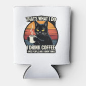 That's What I Do I Drink Coffee I Hate People And Blikjeskoeler (Voorkant)