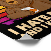 That's What I Do I Drink Whiskey I Hate People Bea Poster (Hoek)