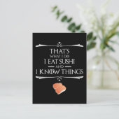 That's What I Do I Eat Sushi And I Know Things Briefkaart (Staand voorkant)