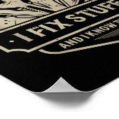 That's What I Do I Fix Stuff And I Know Things Han Poster (Hoek)