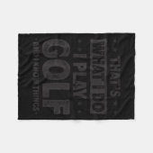 That's What I Do I Play Golf Funny Golfer  Fleece Deken (Voorkant (Horizontaal))