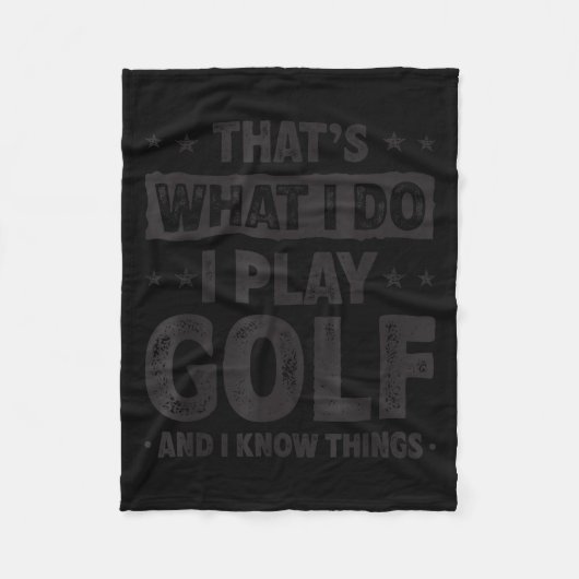 That's What I Do I Play Golf Funny Golfer  Fleece Deken (Voorkant)