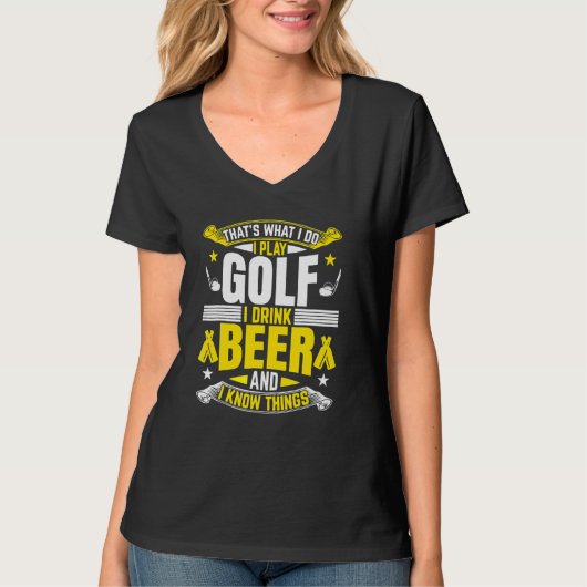 Thatu2019s wat ik doe als Golf dat ik bier Drink e T-shirt (Voorkant)