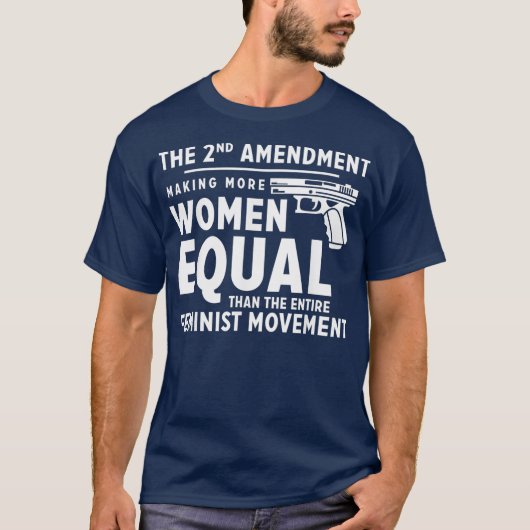 The 2nd Amendment Making Women Equal T-shirt (Voorkant)