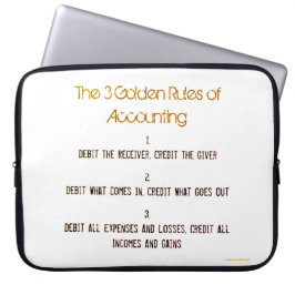 "The 3 Golden Rules of Accounting" Laptop Sleeve
