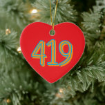 The 419 - Toledo, Ohio Keramisch Ornament<br><div class="desc">This ceramic ornament features a stylized tribute to Toledo, Ohio, prominently displaying the 419 area code, a badge of honor for residents of the "Glass City" and the surrounding Northwest Ohio region. The design focuses on the "419, " the iconic area code that has become a symbol of local identity...</div>